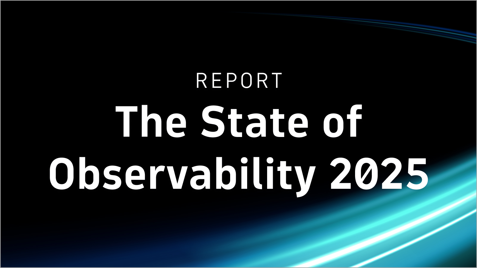 The State of Observability 2025